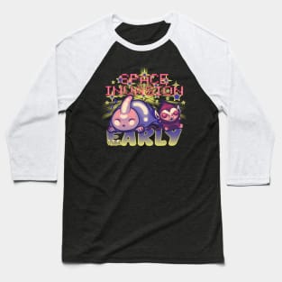 too early Baseball T-Shirt